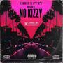 No kizzy (feat. Ty baby) [Explicit]