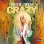 Crazy (Explicit)