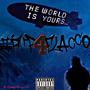 The World Is Yours (Explicit)