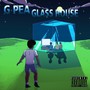 Glass House (Explicit)