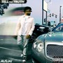 Tell The Truth (Explicit)