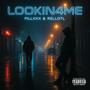LOOKIN4ME (feat. Rell 0TL) [Remix] [Explicit]