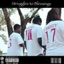 Struggles to Blessings (feat. Young 3 & Slugga) [Explicit]