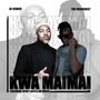 Kwa mai mai (feat. Spirit Boyz, Jay Music & The Voshorist)