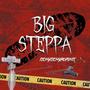 Big Steppa (Explicit)