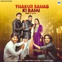 Thakur Sahab Ki Bahu (Remix)