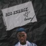 Big Energy (Explicit)