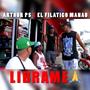 LIBRAME (feat. EL FILATICO MANAO)