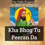 Kha Bhog Tu Peeran Da