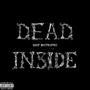 DEAD INSIDE (Explicit)