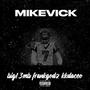 mikevick (feat. frankgodz & kkdaceo) [Explicit]