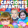 Canciones Infantiles, Series de Televisión