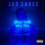 Only time will tell (Explicit)