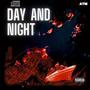 Day and Night (feat. Osiris, Knight Skies, Broken Cupid & T Dawg) [Explicit]