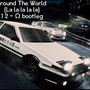 Around The World(1 2 - Ω Eurobeat Bootleg)