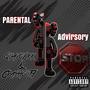 Parental Advisory (feat. Crashout9) [Explicit]