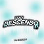 Vai Descendo II (Explicit)