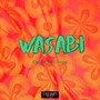 Wasabi (Explicit)