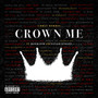 Crown Me (Explicit)