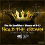 Hold the Crown (feat. Bizarre)