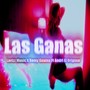 Las Ganas (Explicit)