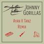 Ayan, II. Tanz (feat. Sebastian Lastein) [Johnny Gorillas Remix]