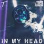 In My Head (Explicit)