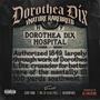 Dorothea Dix (feat. Curt Raw, M-1 of Dead Prez & Uknomewel) [Explicit]
