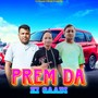 Prem Da Ki Gaadi