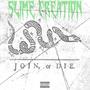 Slime Creation (feat. LULTWOTIME$) [Explicit]