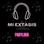 Mi Extasis (Explicit)