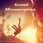 Grand Misconception (Radio Edit)