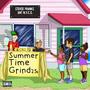 Summer Time Grind (feat. Ant-Nyce) [Explicit]