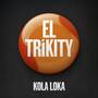 EL TRIKITY (Explicit)