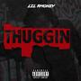 Thuggin' (Explicit)