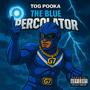 The Blue Percolator (Explicit)