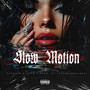 Slow Motion