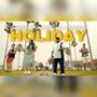 Holiday (feat. Gem Kenneth & John Dean)