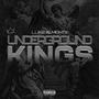 Underground Kings (Explicit)
