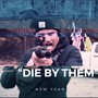 Die by Them (Explicit)