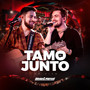 Tamo Junto (Ao Vivo / EP1)