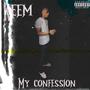 My Confession (Explicit)