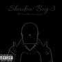 Shadow Boy 3 (Explicit)