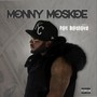 Monny Moskoe Aka F@t B@$t@rd (Explicit)