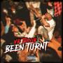 Been Turnt (Explicit)