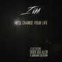 He'll Change Your Life (feat. Derek D.O.A. Allen & Abraham Cheatham) - Single