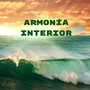 Armonía Interior - Canciones Relajantes para tu Alma, Música para Meditar y Sanarse