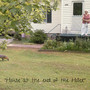 House at the End of the Holler