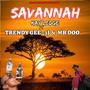 Savannah (feat. Kay ledge, Trendy Gee, 3J & Mr Doo)