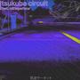 Tsukuba Circuit (feat. Mil3sperhour)